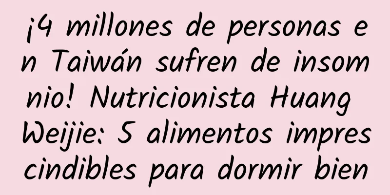 ¡4 millones de personas en Taiwán sufren de insomnio! Nutricionista Huang Weijie: 5 alimentos imprescindibles para dormir bien
