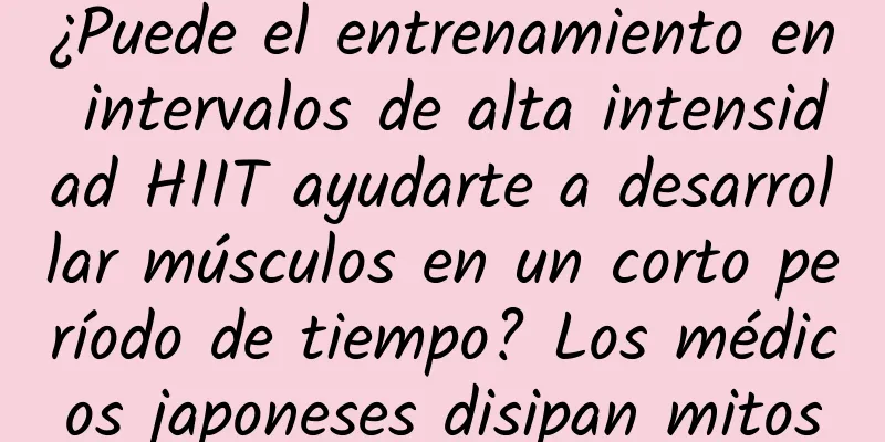 ¿Puede el entrenamiento en intervalos de alta intensidad HIIT ayudarte a desarrollar músculos en un corto período de tiempo? Los médicos japoneses disipan mitos