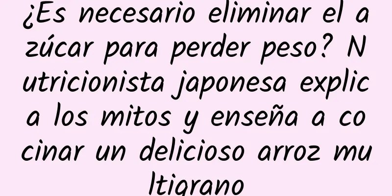 ¿Es necesario eliminar el azúcar para perder peso? Nutricionista japonesa explica los mitos y enseña a cocinar un delicioso arroz multigrano