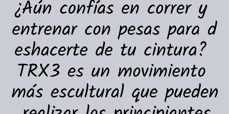 ¿Aún confías en correr y entrenar con pesas para deshacerte de tu cintura? TRX3 es un movimiento más escultural que pueden realizar los principiantes.
