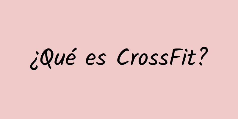 ¿Qué es CrossFit?