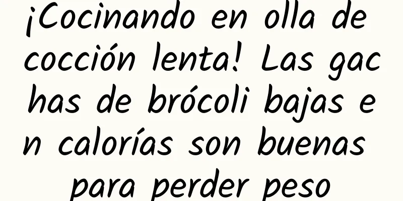¡Cocinando en olla de cocción lenta! Las gachas de brócoli bajas en calorías son buenas para perder peso