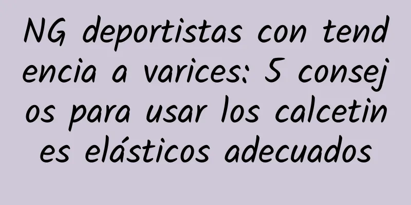 NG deportistas con tendencia a varices: 5 consejos para usar los calcetines elásticos adecuados