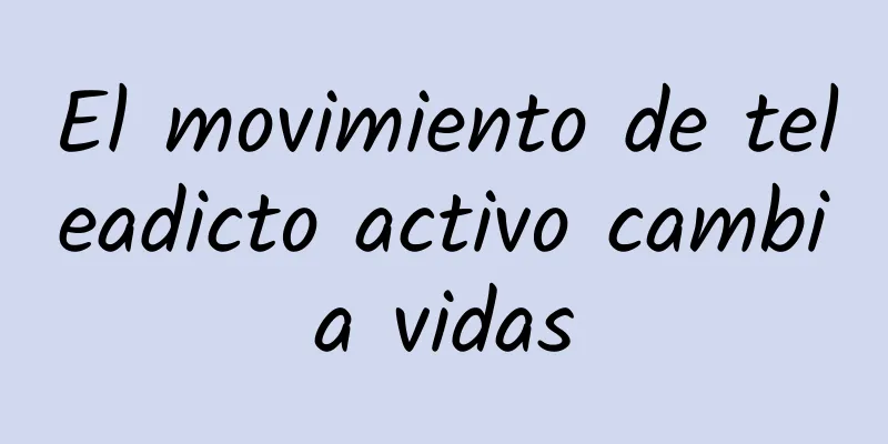 El movimiento de teleadicto activo cambia vidas