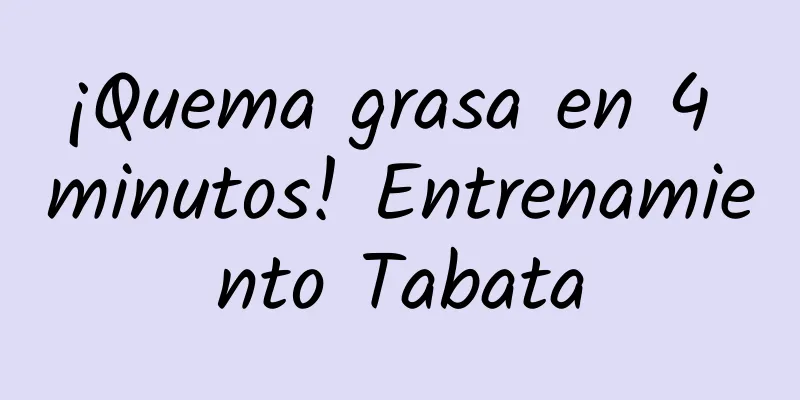 ¡Quema grasa en 4 minutos! Entrenamiento Tabata