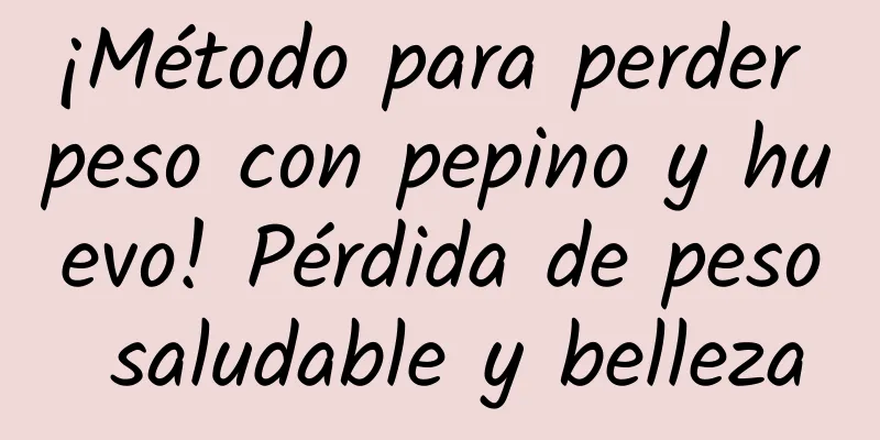¡Método para perder peso con pepino y huevo! Pérdida de peso saludable y belleza