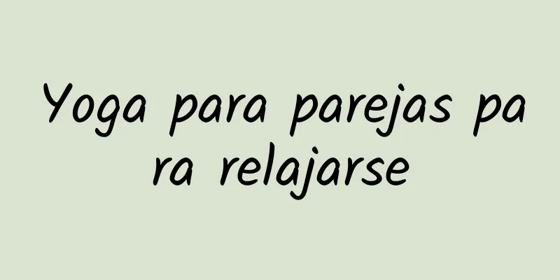 Yoga para parejas para relajarse