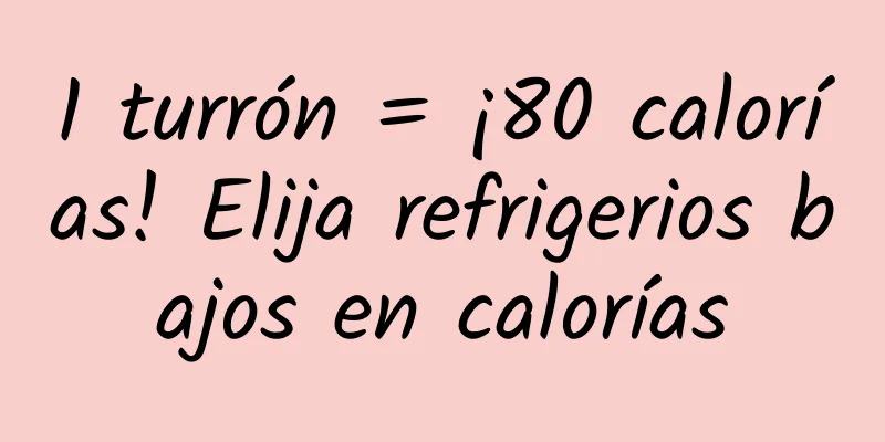 1 turrón = ¡80 calorías! Elija refrigerios bajos en calorías
