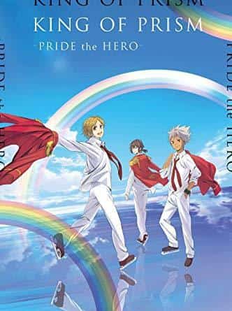 El atractivo y las reseñas de "KING OF PRISM -PRIDE the HERO-": Un análisis exhaustivo de la historia de un héroe brillante
