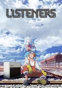 Reseña de "LISTENERS": Un nuevo tipo de anime que combina música y aventuras